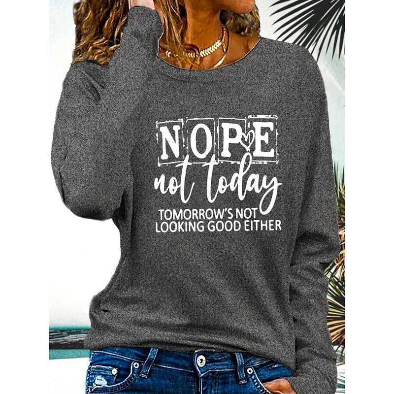 "Nope Not Today" Lounge Top