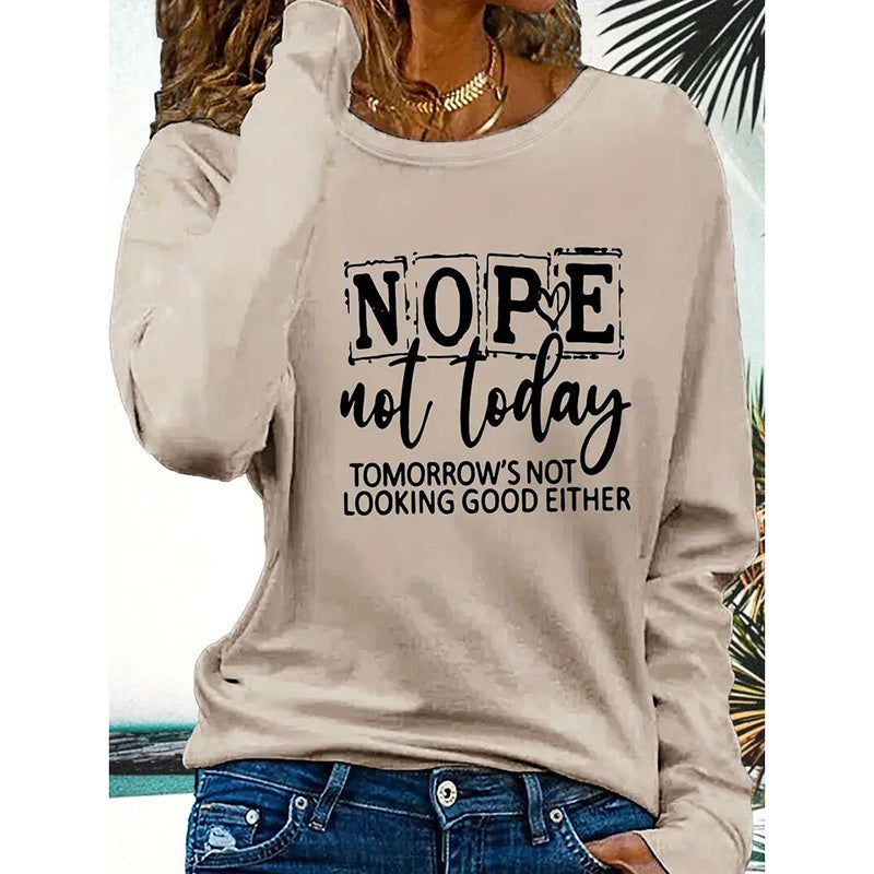 "Nope Not Today" Lounge Top