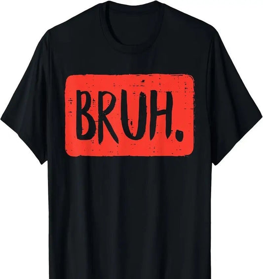 "BRUH"  Men's Tee- shirt